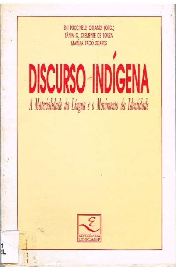 Dicruso Indígena: A Materialidade da Língua e o Movimento da Identidade